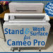 Stand to use with Cameo Pro to hold machine, materials, and tools.